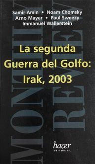 Produktbild: La segunda guerra del Golfo : Irak 2003