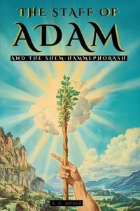 Produktbild: The Staff of Adam and the Shem-Hammephorash - Illustrated Edition - Biblical Symbols