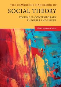 Produktbild: Cambridge Handbook of Social Theory: Volume 2, Contemporary Theories and Issues