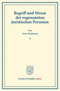 Produktbild: Begriff und Wesen der sogenannten juristischen Personen.