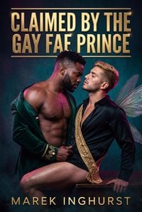 Produktbild: Claimed by the Gay Fae Prince