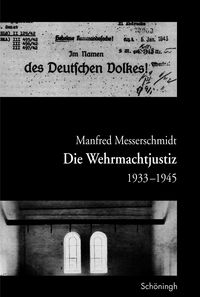 Produktbild: Die Wehrmachtjustiz 1933-1945