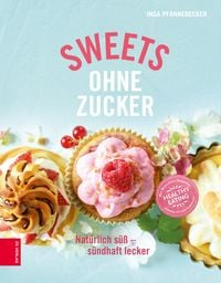 Bild vom Artikel Sweets ohne Zucker vom Autor Inga Pfannebecker