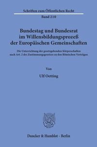 Produktbild: Bundestag und Bundesrat im Willensbildungsproze&szlig; der Europ&auml;ischen Gemeinschaften.