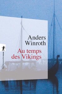 Bild vom Artikel Au temps des Vikings vom Autor Anders Winroth