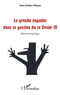 Produktbild: La grande pagaille dans la gestion de la Covid-19