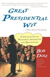 Produktbild: Great Presidential Wit (...I Wish I Was in the Book)