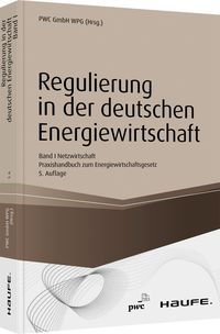Produktbild: Regulierung in der deutschen Energiewirtschaft. Band I Netzwirtschaft