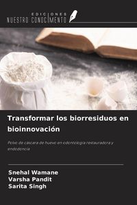 Produktbild: Transformar los biorresiduos en bioinnovaci&oacute;n