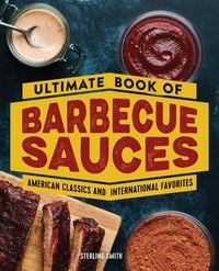Produktbild: Ultimate Book of Barbecue Sauces