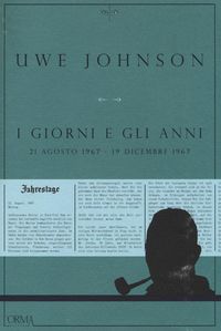 Produktbild: I giorni e gli anni (21 agosto 1967-19 dicembre 1967)