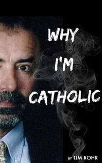 Produktbild: Why I'm Catholic