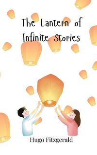 Produktbild: The Lantern of Infinite Stories