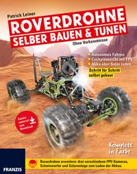 Produktbild: Roverdrohne selber bauen & tunen