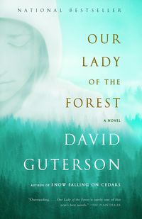 Bild vom Artikel Our Lady of the Forest vom Autor David Guterson