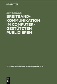 Produktbild: Breitbandkommunikation im computergest&uuml;tzten Publizieren