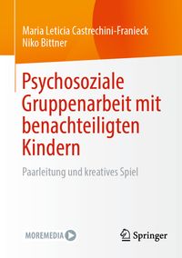 Produktbild: Psychosoziale Gruppenarbeit mit benachteiligten Kindern