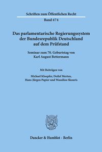 Bild vom Artikel Das parlamentarische Regierungssystem der Bundesrepublik Deutschland auf dem Prüfstand. vom Autor Michael Kloepfer