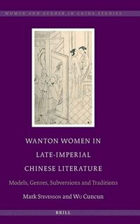 Produktbild: Wanton Women in Late-Imperial Chinese Literature