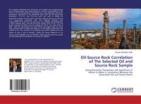 Produktbild: Oil-Source Rock Correlation of The Selected Oil and Source Rock Sample