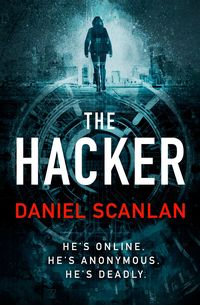 Produktbild: Daniel Scanlan, S: The Hacker