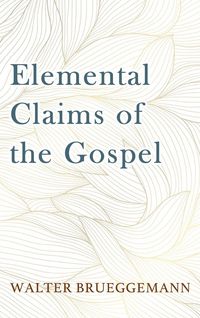 Produktbild: Elemental Claims of the Gospel