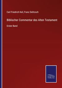 Produktbild: Biblischer Commentar des Alten Testament