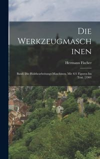 Produktbild: Die Werkzeugmaschinen