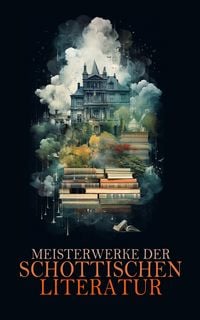 Produktbild: Meisterwerke der schottischen Literatur
