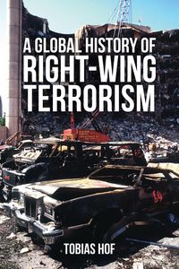 Produktbild: A Global History of Right-wing Terrorism
