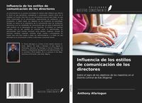 Produktbild: Influencia de los estilos de comunicaci&oacute;n de los directores