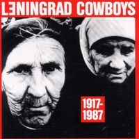 Bild vom Artikel Leningrad Cowboys: 1917-1987 vom Autor Leningrad Cowboys