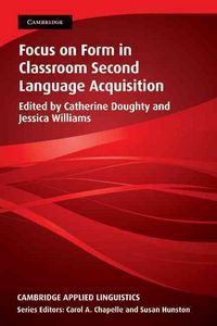 Produktbild: Focus on Form in Classroom Second Language Acquisition