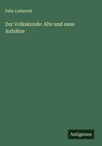Produktbild: Zur Volkskunde: Alte und neue Aufs&auml;tze