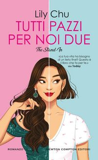 Produktbild: Tutti pazzi per noi due. The stand-in