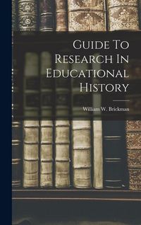 Produktbild: Guide To Research In Educational History