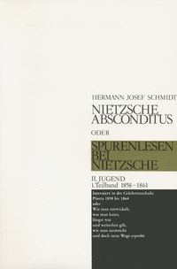 Produktbild: Nietzsche absconditus oder Spurenlesen bei Nietzsche / Jugend 1858-1861