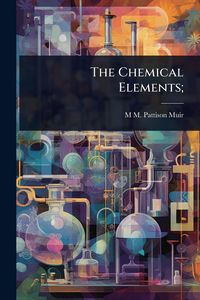 Produktbild: The Chemical Elements;