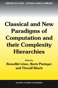 Produktbild: Classical and New Paradigms of Computation and their Complexity Hierarchies