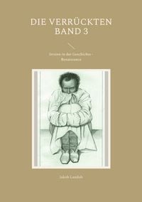 Produktbild: Die Verr&uuml;ckten Band 3