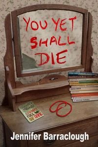 Produktbild: You Yet Shall Die: A Gripping British Mystery of Family Secrets, Hidden Crimes, and a Shocking Twist