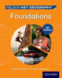 Produktbild: Waugh, D: Nelson Key Geography Foundations Student Book