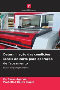 Produktbild: Determina&ccedil;&atilde;o das condi&ccedil;&otilde;es ideais de corte para opera&ccedil;&atilde;o de faceamento