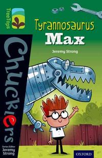 Produktbild: Oxford Reading Tree TreeTops Chucklers: Level 12: Tyrannosaurus Max