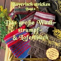 Produktbild: Das gro&szlig;e Wadlstrumpf- und Loferlbuch