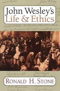 Produktbild: John Wesley's Life and Ethics