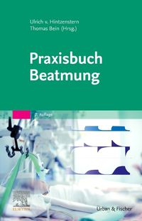 Bild vom Artikel Praxisbuch Beatmung vom Autor 