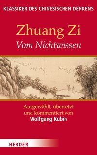 Bild vom Artikel Vom Nichtwissen vom Autor Zhuang Zi