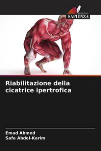 Produktbild: Riabilitazione della cicatrice ipertrofica