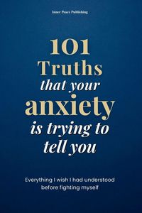 Produktbild: 101 Truths that your anxiety is trying to tell you